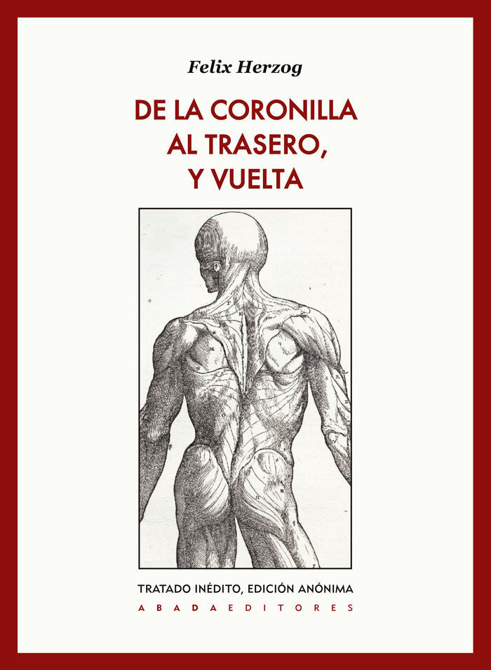 De la coronilla al trasero, y vuelta, de Anónimo | portada del libro
