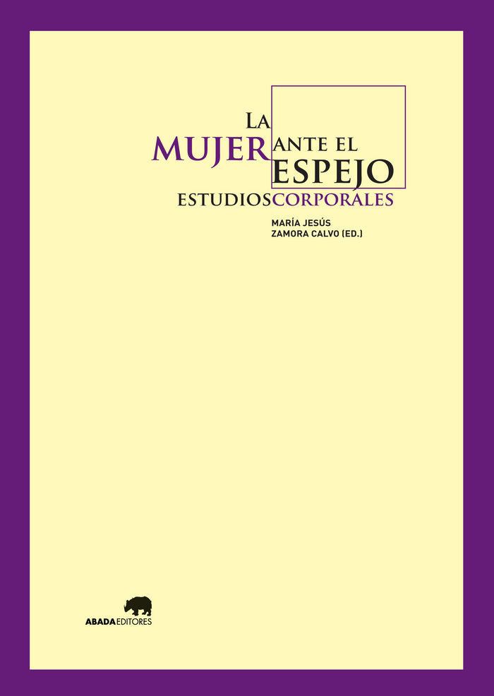 La mujer ante el espejo: estudios corporales, de Varios Autores | portada del libro