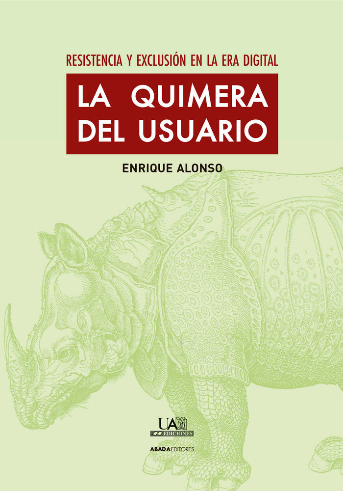 La quimera del usuario, de Alonso González, Enrique | portada del libro