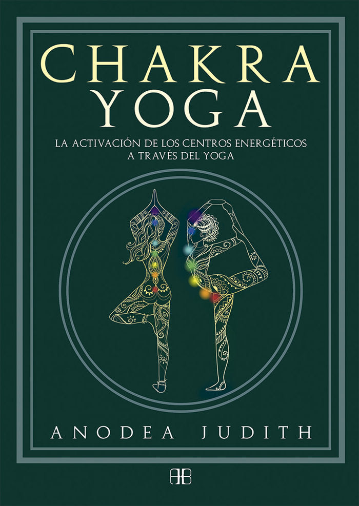 Chakra yoga, de Judith, Anodea | portada del libro