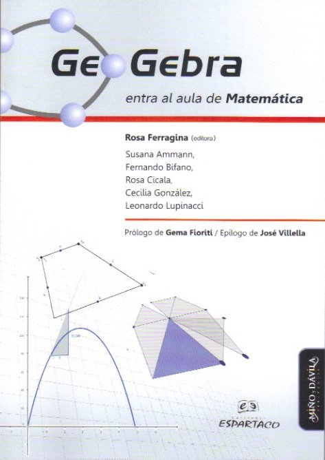 GEOGEBRA ENTRA AL AULA DE MATEMáTICA, de AMMANN | portada del libro
