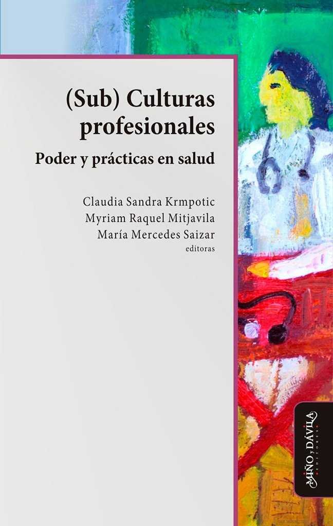 (SUB) CULTURAS PROFESIONALES, de KRMPOTIC | portada del libro