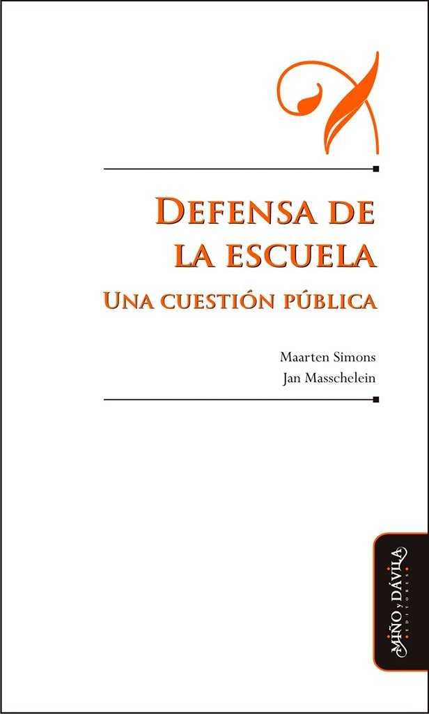 DEFENSA DE LA ESCUELA, de SIMONS | portada del libro