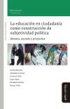 La eduación en ciudadanía como construcción de subjetividad política | portada del libro