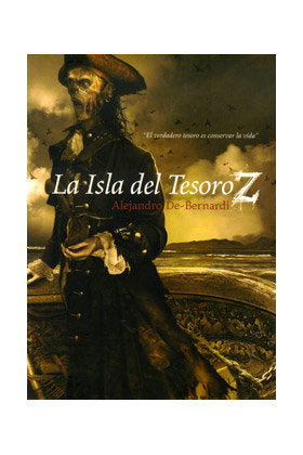 La Isla del Tesoro Z, de De-Bernardi, Alejandro | portada del libro