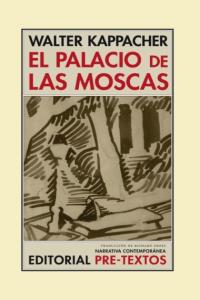 PALACIO DE LAS MOSCAS NCO-104, de Kappacher | portada del libro