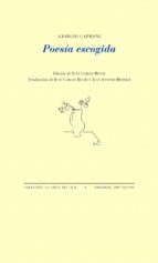 POESIA ESCOGIDA GIORGIO CAPRONI PT-1189, de Giorgio Caproni | portada del libro