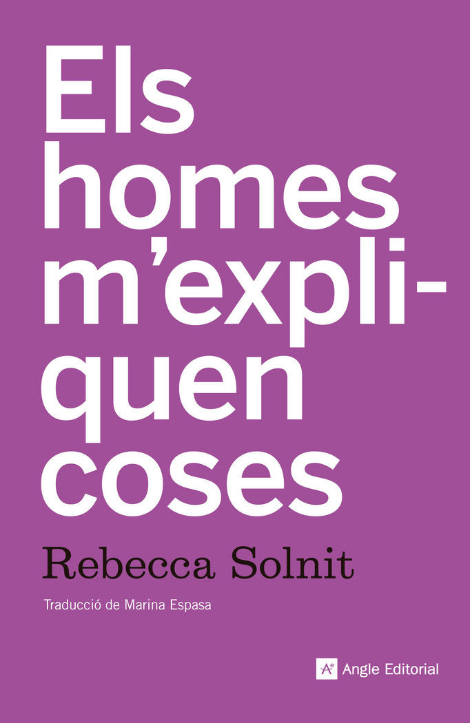 Els homes m'expliquen coses, de Solnit, Rebecca | portada del libro