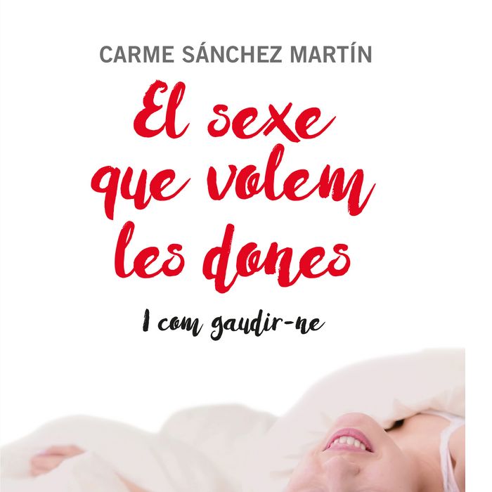 El sexe que volem les dones, de Sánchez Martín, Carme | portada del libro