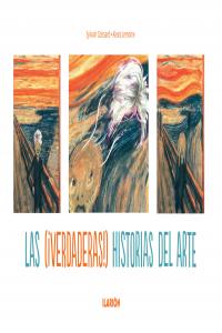 Las (verdaderas) historias del arte, de Coissard, Sylvain | portada del libro