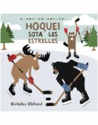 Hoquei sota les estrelles, de NICHOLAS OLDLAND | portada del libro
