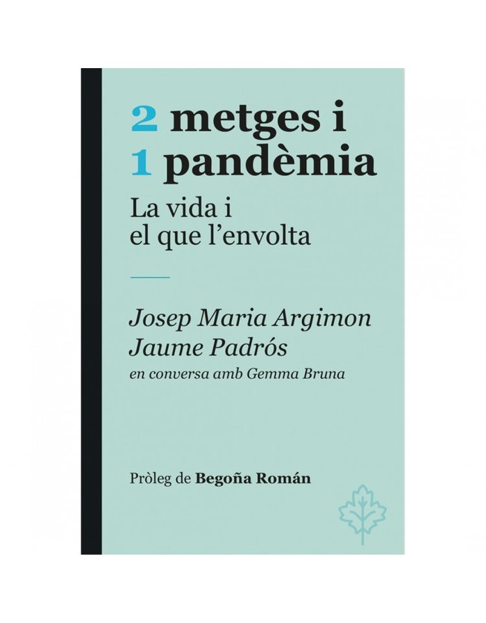 2 METGES I 1 PANDEMIA, de ARGIMON, JOSEP MA. | portada del libro