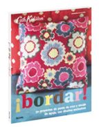 (PE) CATH KIDSTON: ¡BORDAR!: 30 PROYECTOS DE PUNTO DE CRUZ Y ENCAJE DE AGUJA, CON DISEÑOS EXCLUSIVOS, de Cath Kidston | porta