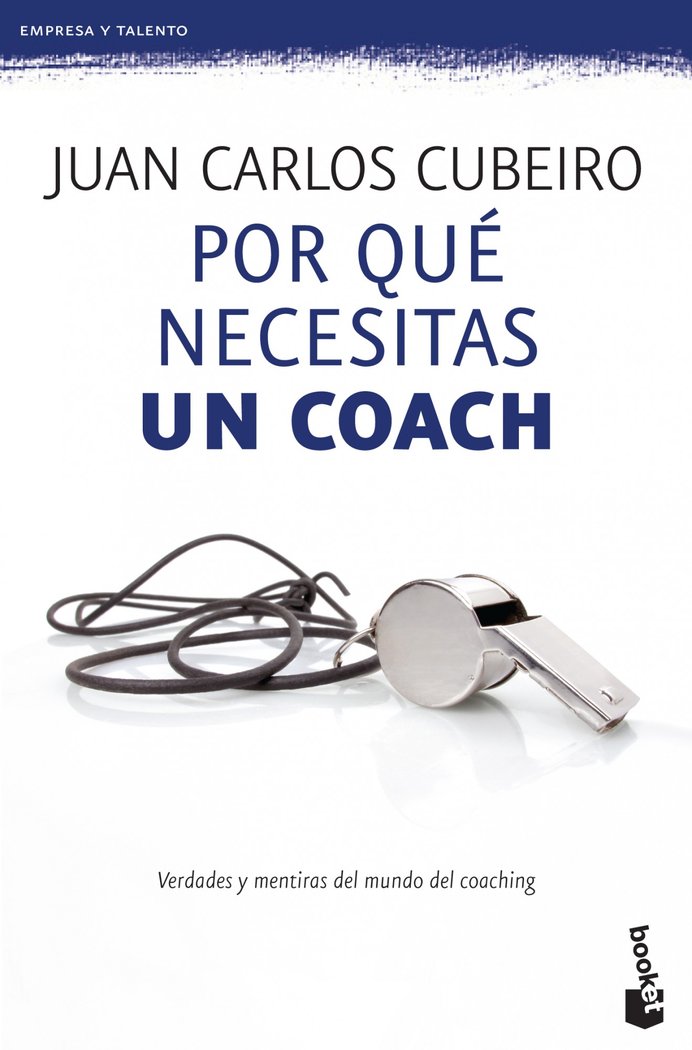 Por qué necesitas un coach, de Cubeiro Villar, Juan Carlos | portada del libro