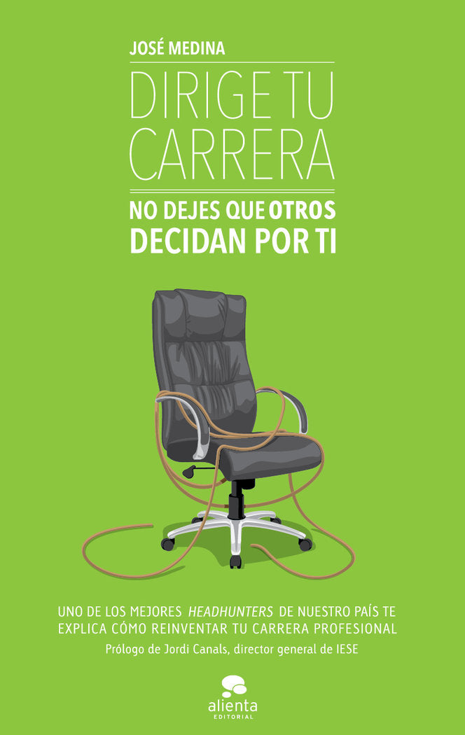 Dirige tu carrera, de Medina, José | portada del libro