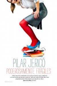 Poderosamente frágiles, de JERICO | portada del libro