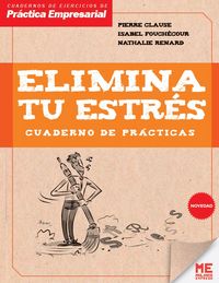 Elimina tu estrés, de Clause, Pierre | portada del libro