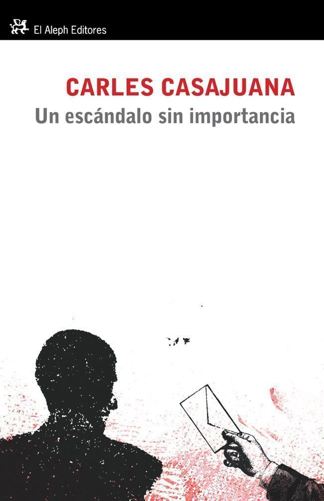 Un escándalo sin importancia, de Casajuana | portada del libro