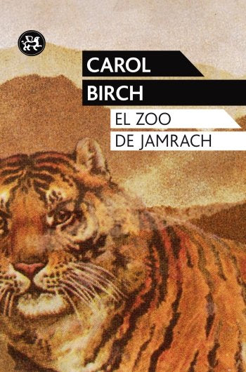 El zoo de Jamrach, de Birch, Carol | portada del libro