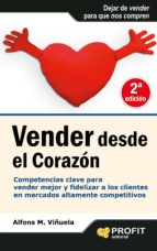 VENDER DESDE EL CORAZÓN, de ALFONSO MIGUEL VIÑUELA | portada del libro