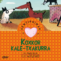 Koxkor kale-txakurra, de Ibarrola López de Davalillo, Begoña | portada del libro