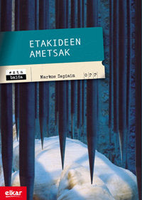 Etakideen ametsak, de Zapiain Agirre, Markos | portada del libro
