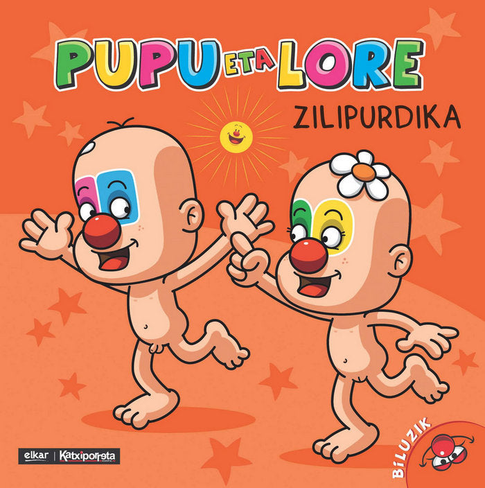Pupu eta Lore zilipurdika, de Alberdi Estibaritz, Uxue | portada del libro