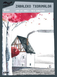 Zabaleko txorimaloa, de Zabala Artetxe, Juan Luis | portada del libro