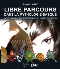 Libre parcours dans la mythologie basque, de Labat, Claude | portada del libro