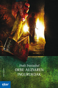 Orbe auziaren ingurukoak, de Irasizabal Izagirre, Iñaki | portada del libro