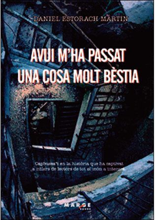 AVUI M'HA PASSAT UNA COSA MOLT B, de ESTORACH MARTIN | portada del libro