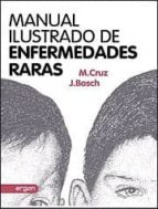 Manual ilustrado de enfermedades raras, de MANUEL CRUZ HERNANDEZ | portada del libro
