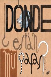 ¿Dónde están mis gafas?, de Pascual de la Torre, María | portada del libro