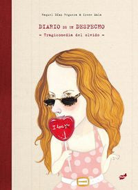 Diario de un despecho, de Díaz Reguera, Raquel | portada del libro