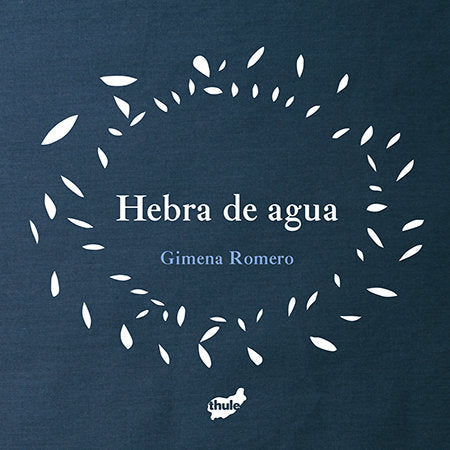 Hebra de agua, de Romero Rodríguez, Gimena | portada del libro
