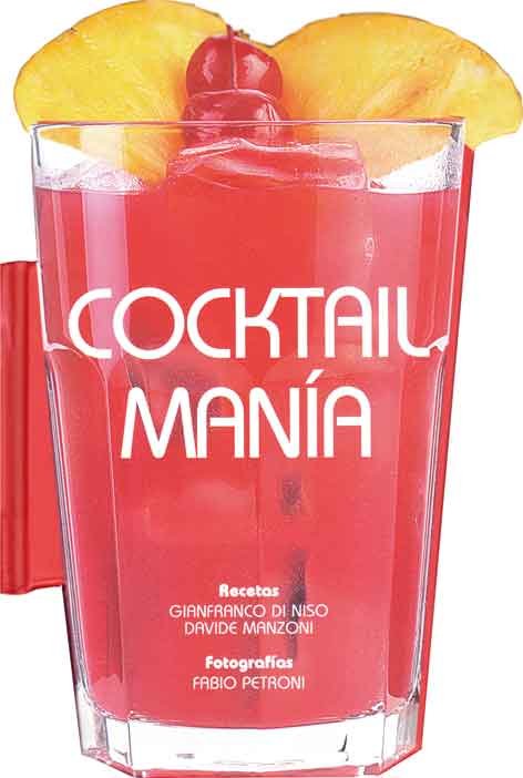 Cocktail Manía, de Di Niso, Gianfranco | portada del libro