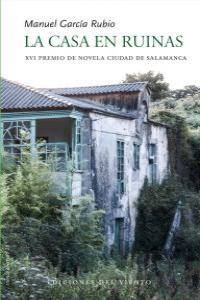 La casa en ruinas, de García Rubio, Manuel | portada del libro