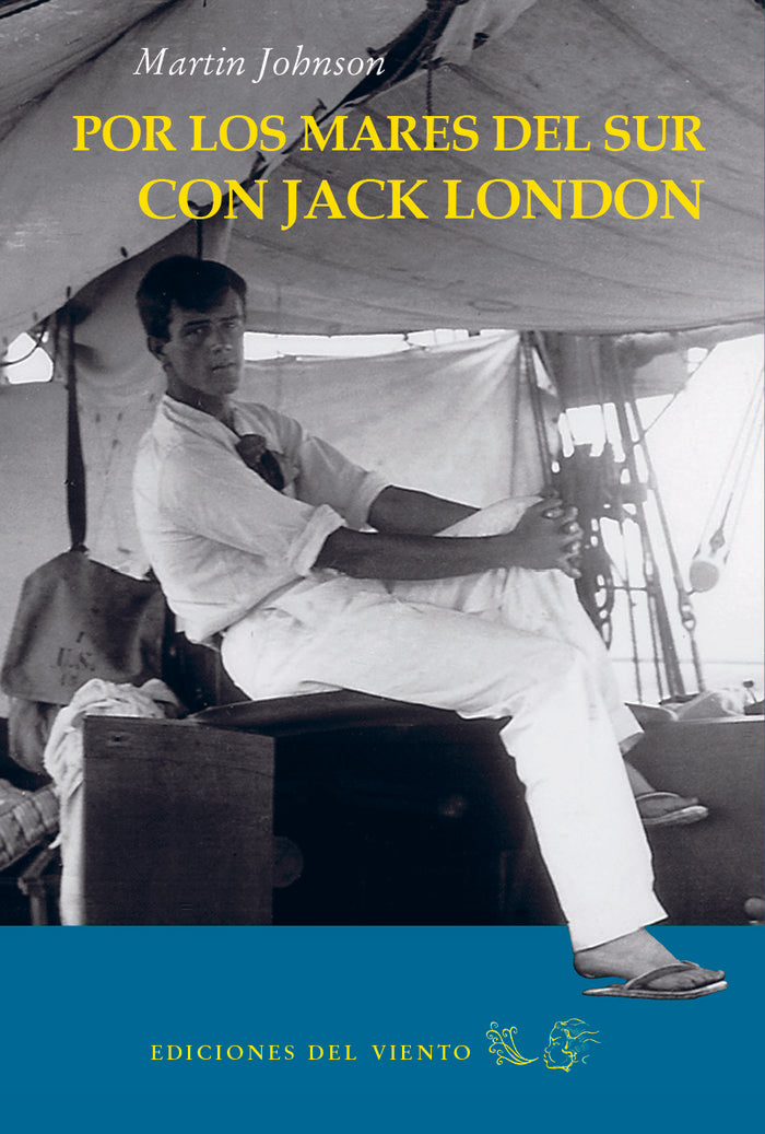 Por los Mares del Sur con Jack London, de Johnson, Martin | portada del libro