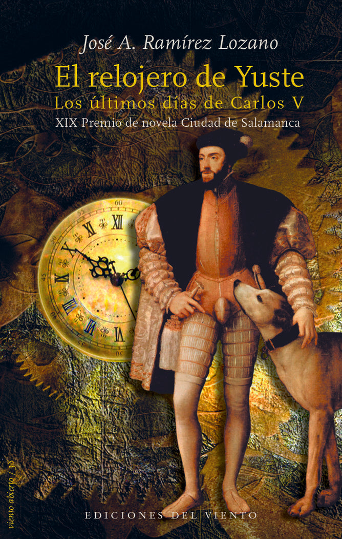 El relojero de Yuste, de JosÄ A. RamÆrez Lozano | portada del libro