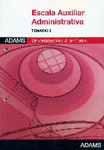 ESCALA AUXILIAR ADMINISTRATIVA UNIVERSIDAD REY JUAN CARLOS. TEMAR, de ADAMS | portada del libro
