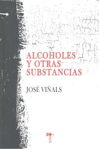 Alcoholes y otras sustancias, de Viñals | portada del libro