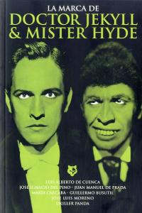 La marca de Dr. Jekyll & Mr. Hyde, de Varios autores | portada del libro