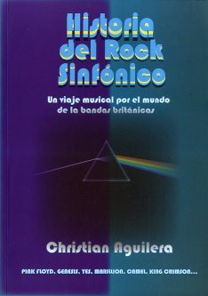 Historia del rock sinfónico, de Aguilera Crouceiro, Christian | portada del libro