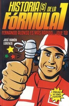 Historias(s) de la Fórmula I, de Lorenzo Picado, Jose Ramón | portada del libro