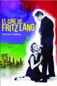El cine de Fritz Lang, de Töteberg, Michael | portada del libro