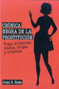 Crónica negra de la prostitución, de Sánchez Rada, Juan | portada del libro