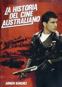 HISTORIA DEL CINE AUSTRALIANO, de Sánchez Esbilla, Adrián | portada del libro
