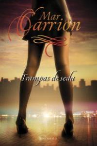 Trampas de seda, de Carrión | portada del libro