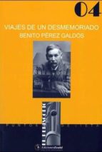 Viajes de un desmemoriado, de Benito Pérez Galdós | portada del libro