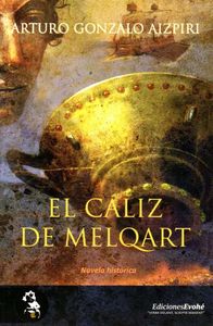 EL CALIZ DE MELQART, de GONZALO AIZPIRI | portada del libro